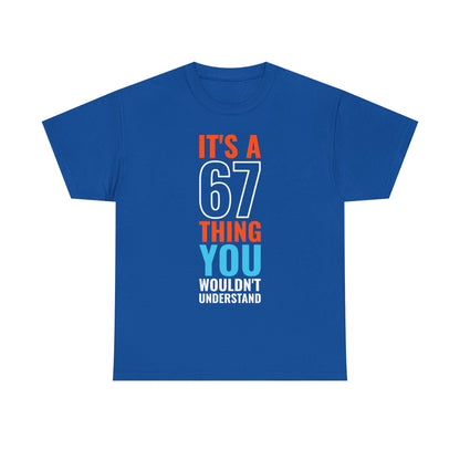 It's A 6 7 Thing Viral Meme Tee - Six Seven Gen Z Trending Graphic T-Shirt IYKYK