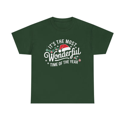It's The Most Wonderful Time Of The Year - Classic Christmas Slogan Unisex Tee
