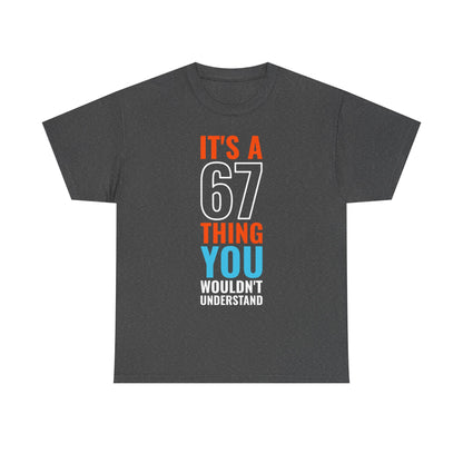 It's A 6 7 Thing Viral Meme Tee - Six Seven Gen Z Trending Graphic T-Shirt IYKYK