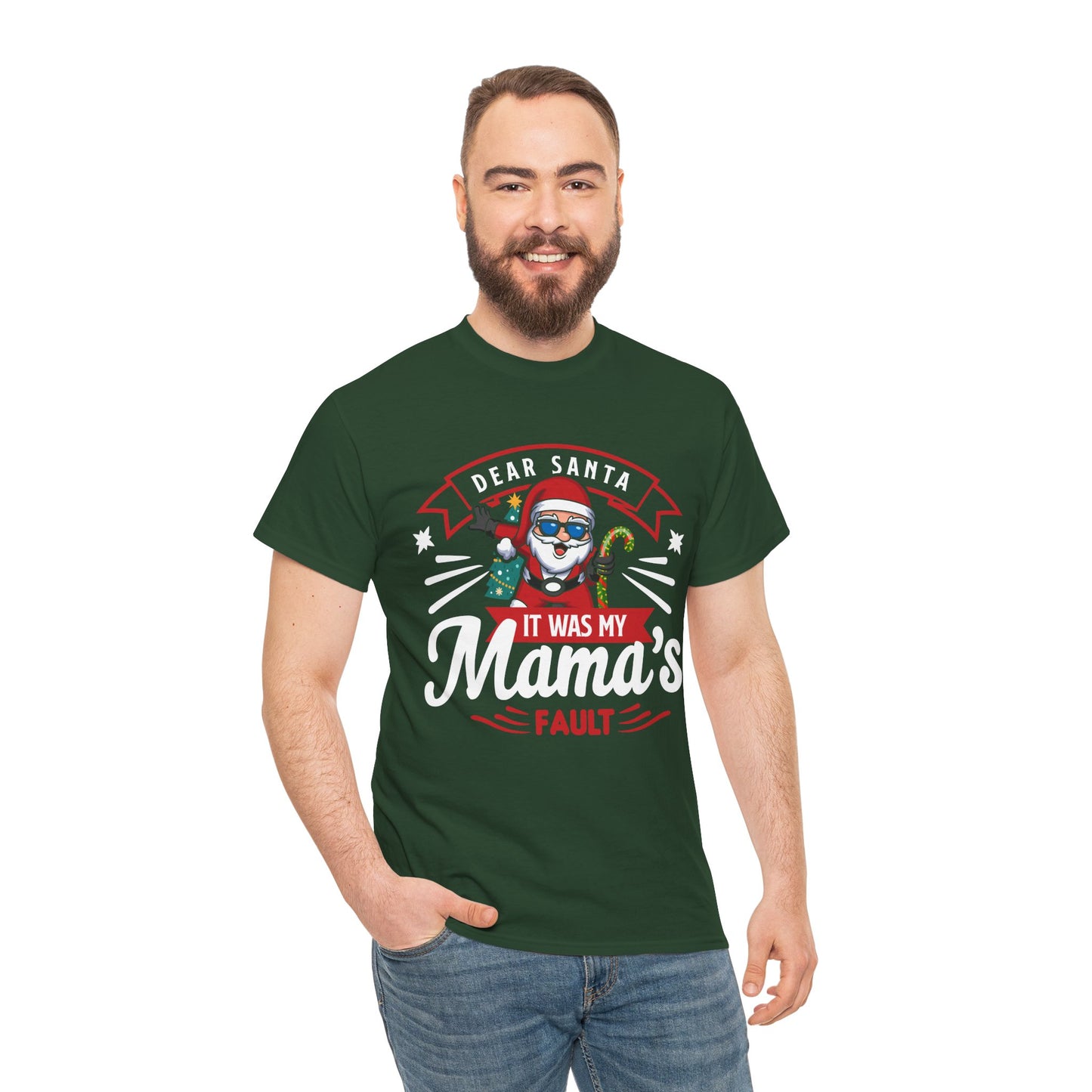 Dear Santa It Was My Mama's Fault - Comic Christmas Slogan Unisex Tee