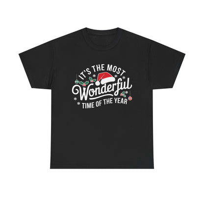 It's The Most Wonderful Time Of The Year - Classic Christmas Slogan Unisex Tee