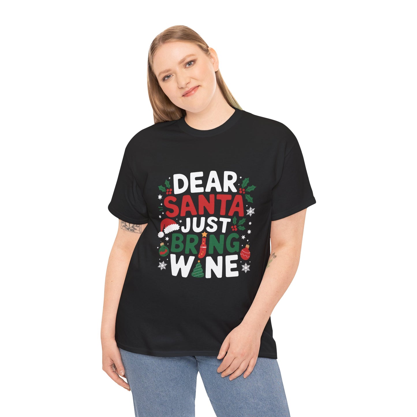 Dear Santa Just Bring Wine - Comic Christmas Slogan Unisex Tee