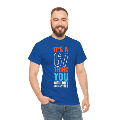 It's A 6 7 Thing Viral Meme Tee - Six Seven Gen Z Trending Graphic T-Shirt IYKYK