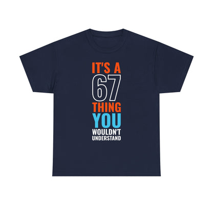 It's A 6 7 Thing Viral Meme Tee - Six Seven Gen Z Trending Graphic T-Shirt IYKYK