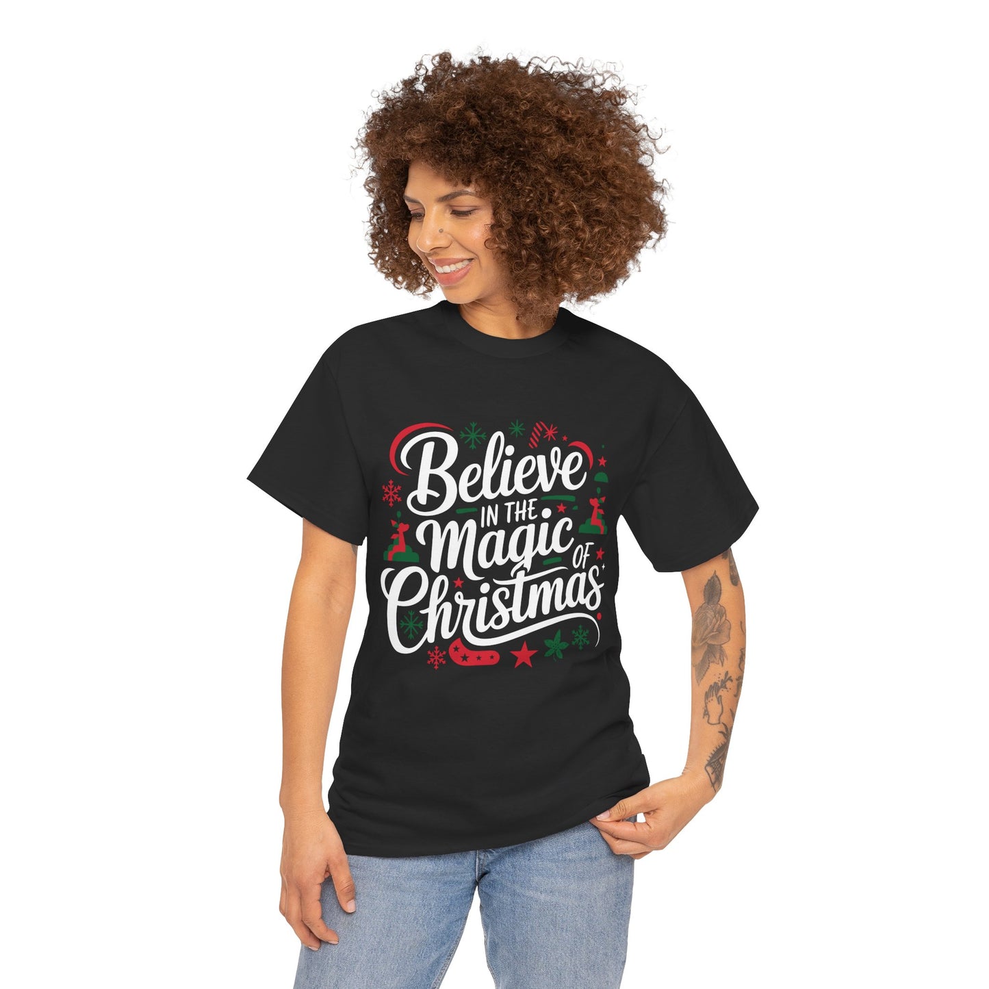 Believe in the magic of Christmas -  Classic Christmas Slogan Unisex Tee