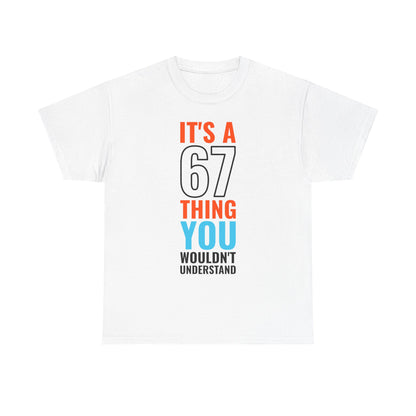 It's A 6 7 Thing Viral Meme Tee - Six Seven Gen Z Trending Graphic White T-Shirt IYKYK