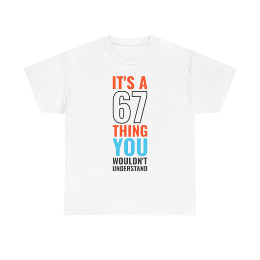 It's A 6 7 Thing Viral Meme Tee - Six Seven Gen Z Trending Graphic White T-Shirt IYKYK