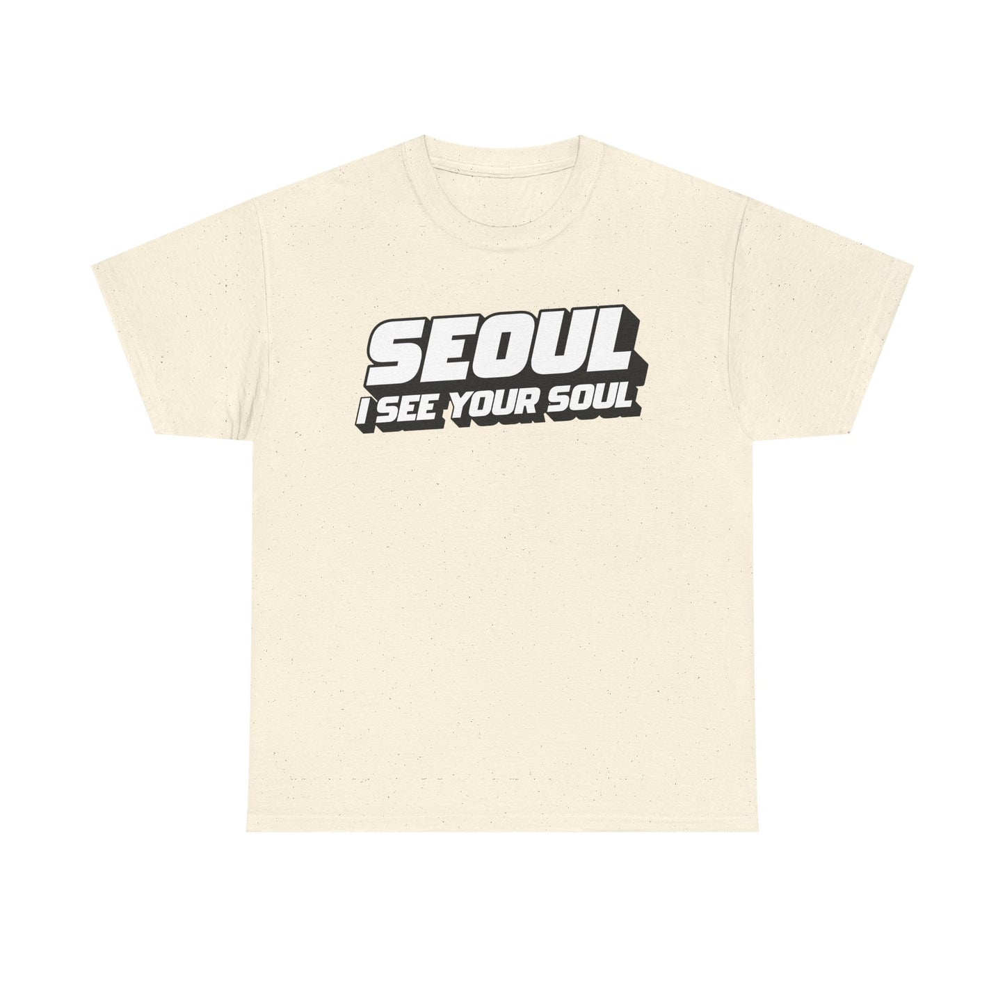 Seoul "I See Your Soul" Graphic Tee Unisex Heavyweight Streetwear T-Shirt