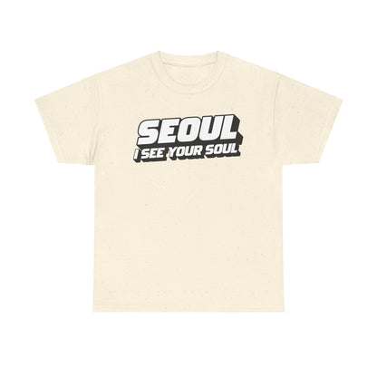 Seoul "I See Your Soul" Graphic Tee Unisex Heavyweight Streetwear T-Shirt