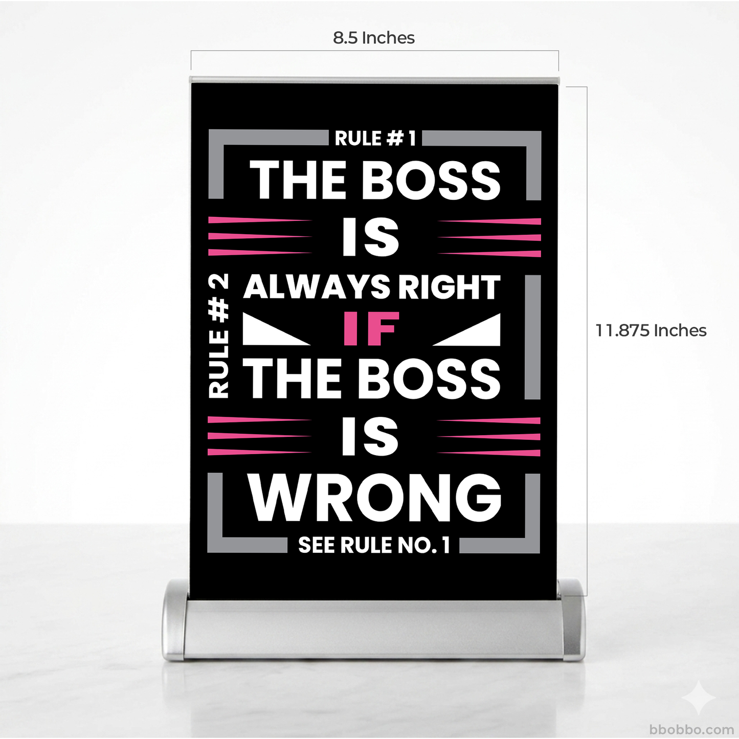 The Boss is Always RIght Retractable Banner | A Special Gift for Bosses | Free Shipping - RB03